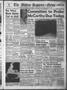 Newspaper: The Abilene Reporter-News (Abilene, Tex.), Vol. 74, No. 47, Ed. 1 Thu…