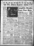 Thumbnail image of item number 1 in: 'The Abilene Reporter-News (Abilene, Tex.), Vol. 74, No. 133, Ed. 1 Saturday, October 30, 1954'.