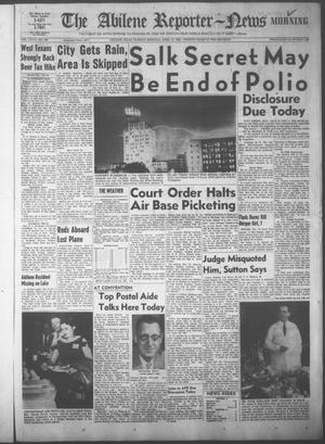 The Abilene Reporter-News (Abilene, Tex.), Vol. 74, No. 296, Ed. 1 Tuesday, April 12, 1955