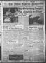 Thumbnail image of item number 1 in: 'The Abilene Reporter-News (Abilene, Tex.), Vol. 74, No. 304, Ed. 1 Wednesday, April 20, 1955'.