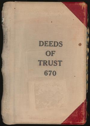 Primary view of object titled 'Travis County Deed Records: Deed Record 670 - Deeds of Trust'.