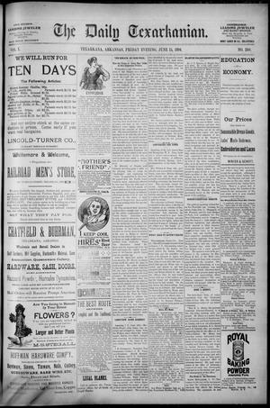 The Daily Texarkanian. (Texarkana, Ark.), Vol. 10, No. 240, Ed. 1 Friday, June 15, 1894