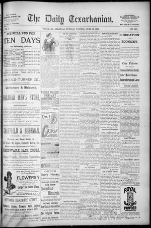 The Daily Texarkanian. (Texarkana, Ark.), Vol. 10, No. 243, Ed. 1 Tuesday, June 19, 1894