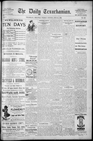 The Daily Texarkanian. (Texarkana, Ark.), Vol. 10, No. 249, Ed. 1 Tuesday, June 26, 1894