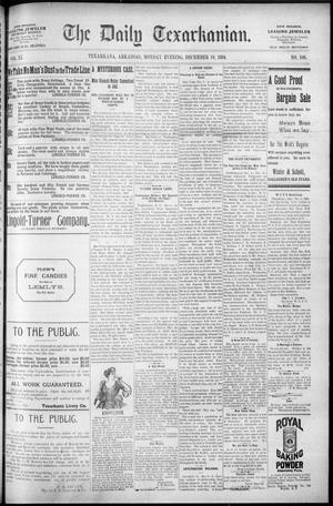 Primary view of object titled 'The Daily Texarkanian. (Texarkana, Ark.), Vol. 11, No. 106, Ed. 1 Monday, December 10, 1894'.
