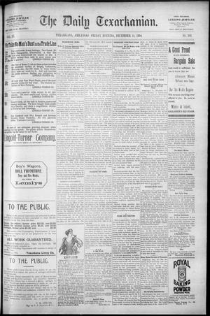 Primary view of object titled 'The Daily Texarkanian. (Texarkana, Ark.), Vol. 11, No. 101, Ed. 1 Friday, December 14, 1894'.