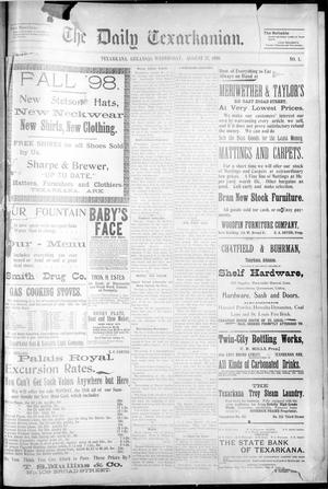The Daily Texarkanian. (Texarkana, Ark.), Vol. 15, No. 1, Ed. 1 Wednesday, August 17, 1898
