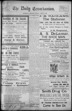 The Daily Texarkanian. (Texarkana, Ark.), Vol. 15, No. 152, Ed. 1 Monday, April 24, 1899