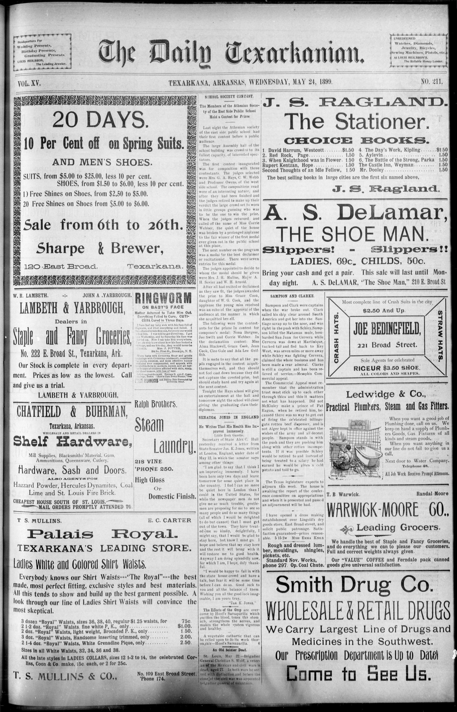 The Daily Texarkanian. (Texarkana, Ark.), Vol. 15, No. 211, Ed. 1 Wednesday, May 24, 1899
                                                
                                                    [Sequence #]: 1 of 4
                                                