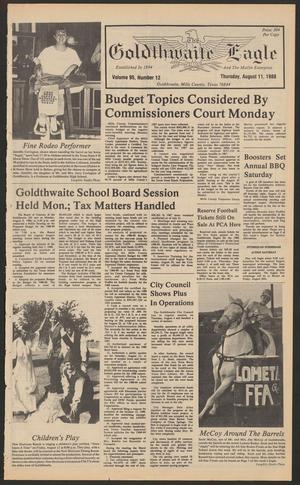 The Goldthwaite Eagle (Goldthwaite, Tex.), Vol. 95, No. 12, Ed. 1 Thursday, August 11, 1988