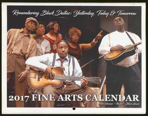 Remembering Black Dallas: Yesterday, Today & Tomorrow 2017 Fine Arts Calendar