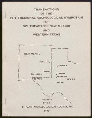 Transactions of the Regional Archeological Symposium for Southeastern New Mexico and Western Texas: 1976