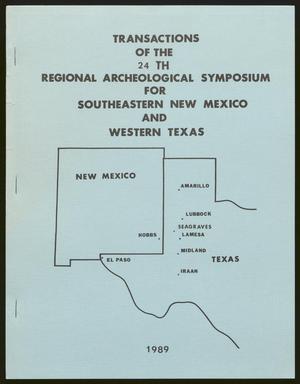 Transactions of the Regional Archeological Symposium for Southeastern New Mexico and Western Texas: 1988