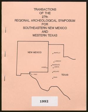 Primary view of object titled 'Transactions of the Regional Archeological Symposium for Southeastern New Mexico and Western Texas: 1991'.