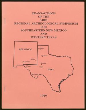 Transactions of the Regional Archeological Symposium for Southeastern New Mexico and Western Texas: 1998