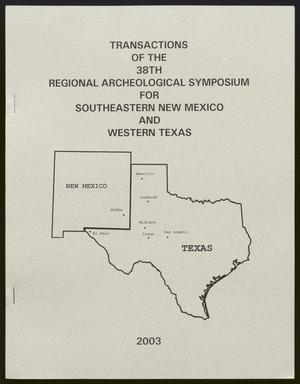 Transactions of the Regional Archeological Symposium for Southeastern New Mexico and Western Texas: 2002