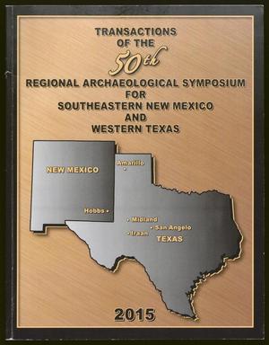Primary view of object titled 'Transactions of the Regional Archeological Symposium for Southeastern New Mexico and Western Texas: 2014'.