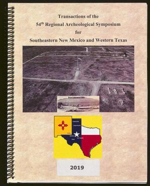 Primary view of object titled 'Transactions of the Regional Archeological Symposium for Southeastern New Mexico and Western Texas: 2018'.