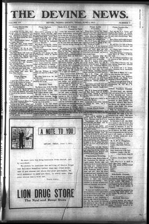 The Devine News. (Devine, Tex.), Vol. 15, No. 7, Ed. 1 Thursday, June 1, 1911