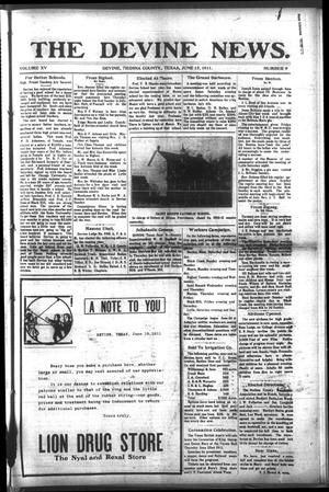 The Devine News. (Devine, Tex.), Vol. 15, No. 9, Ed. 1 Thursday, June 15, 1911