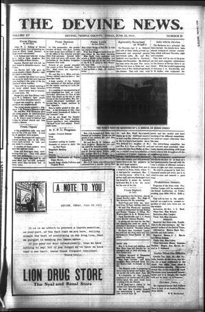 Primary view of object titled 'The Devine News. (Devine, Tex.), Vol. 15, No. 10, Ed. 1 Thursday, June 22, 1911'.
