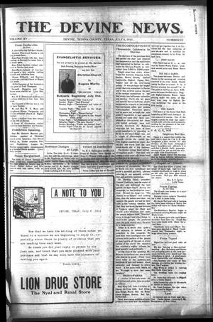 Primary view of object titled 'The Devine News. (Devine, Tex.), Vol. 15, No. 12, Ed. 1 Thursday, July 6, 1911'.