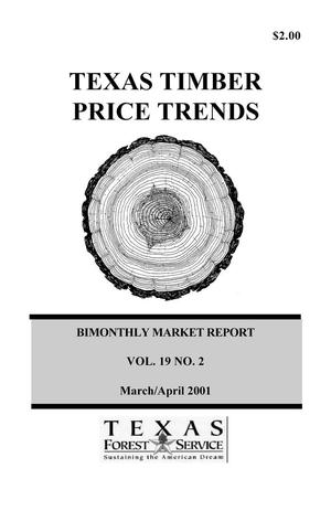 Texas Timber Price Trends, Volume 19, Number 2, March/April 2001