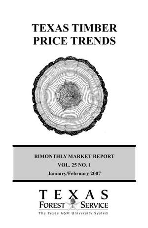 Texas Timber Price Trends, Volume 25, Number 1, January/February 2007