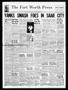 Thumbnail image of item number 1 in: 'The Fort Worth Press (Fort Worth, Tex.), Vol. 24, No. 54, Ed. 1 Monday, December 4, 1944'.