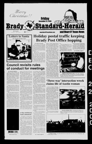 Primary view of object titled 'Brady Standard-Herald and Heart O' Texas News (Brady, Tex.), Ed. 1 Friday, December 22, 2000'.