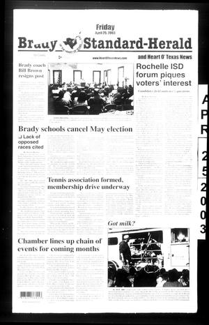 Brady Standard-Herald and Heart O' Texas News (Brady, Tex.), Ed. 1 Friday, April 25, 2003