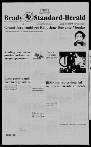 Primary view of object titled 'Brady Standard-Herald and Heart O' Texas News (Brady, Tex.), Ed. 1 Friday, August 13, 2004'.