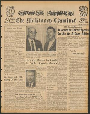 Primary view of object titled 'The McKinney Examiner (McKinney, Tex.), Vol. 84, No. 16, Ed. 1 Thursday, January 1, 1970'.