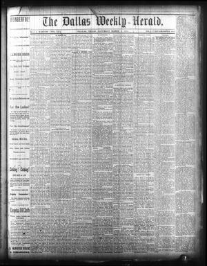 Primary view of object titled 'The Dallas Weekly Herald. (Dallas, Tex.), Vol. 25, No. 24, Ed. 1 Saturday, March 9, 1878'.