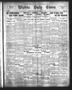 Thumbnail image of item number 1 in: 'Wichita Daily Times. (Wichita Falls, Tex.), Vol. 4, No. 241, Ed. 1 Friday, February 17, 1911'.