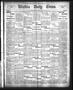 Thumbnail image of item number 1 in: 'Wichita Daily Times. (Wichita Falls, Tex.), Vol. 4, No. 242, Ed. 1 Saturday, February 18, 1911'.