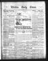 Thumbnail image of item number 1 in: 'Wichita Daily Times. (Wichita Falls, Tex.), Vol. 4, No. 312, Ed. 1 Thursday, May 11, 1911'.