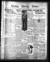 Thumbnail image of item number 1 in: 'Wichita Weekly Times. (Wichita Falls, Tex.), Vol. 22, No. 2, Ed. 1 Friday, June 30, 1911'.