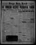 Thumbnail image of item number 1 in: 'Borger Daily Herald (Borger, Tex.), Vol. 12, No. 128, Ed. 1 Monday, April 18, 1938'.