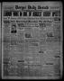 Primary view of Borger Daily Herald (Borger, Tex.), Vol. 12, No. 145, Ed. 1 Sunday, May 8, 1938