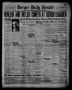 Primary view of Borger Daily Herald (Borger, Tex.), Vol. 12, No. 245, Ed. 1 Thursday, September 1, 1938