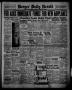 Thumbnail image of item number 1 in: 'Borger Daily Herald (Borger, Tex.), Vol. 13, No. 57, Ed. 1 Friday, January 27, 1939'.