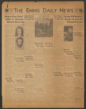 The Ennis Daily News (Ennis, Tex.), Vol. 40, No. 342, Ed. 1 Monday, February 19, 1934