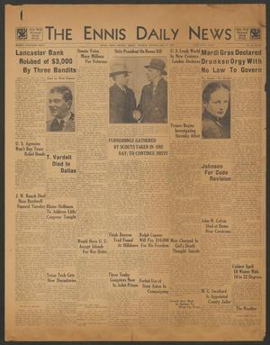 The Ennis Daily News (Ennis, Tex.), Vol. 40, No. 349, Ed. 1 Tuesday, February 27, 1934