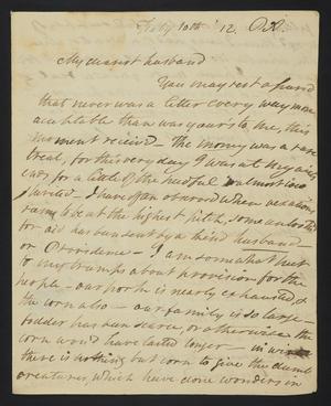 Primary view of object titled '[Letter from Elizabeth Upshur Teackle to her husband, Littleton Dennis Teackle, February 10, 1812]'.