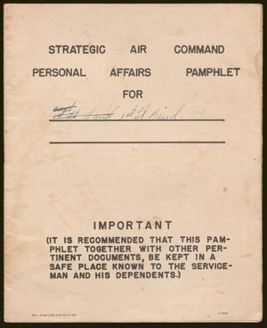 Primary view of object titled 'Strategic Air Command: Personal Affairs Pamphlet'.