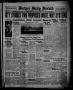 Thumbnail image of item number 1 in: 'Borger Daily Herald (Borger, Tex.), Vol. 13, No. 181, Ed. 1 Wednesday, June 21, 1939'.