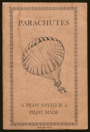 Parachutes: A Pilot Saved Is a Pilot Made