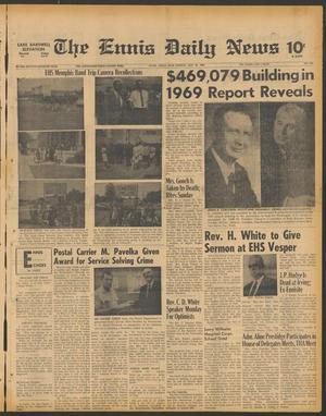 The Ennis Daily News (Ennis, Tex.), Vol. 77, No. 124, Ed. 1 Sunday, May 25, 1969