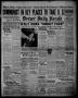 Thumbnail image of item number 1 in: 'Borger Daily Herald (Borger, Tex.), Vol. 13, No. 295, Ed. 1 Wednesday, November 1, 1939'.